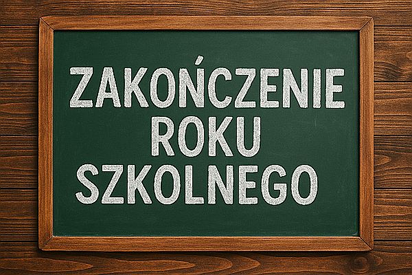Zakończenie roku szkolnego 2025